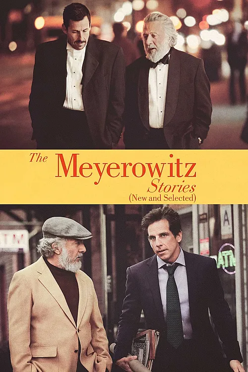 The Meyerowitz Stories (New and Selected)